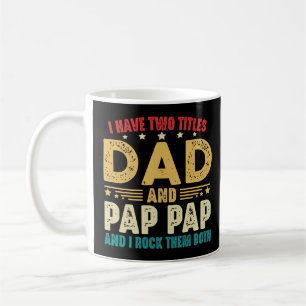 Ik heb twee titels vader en pap pap en ik gooi ze koffiemok