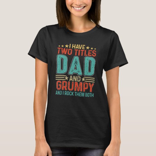 Ik heb twee titels vader en vader. t-shirt (Voorkant)