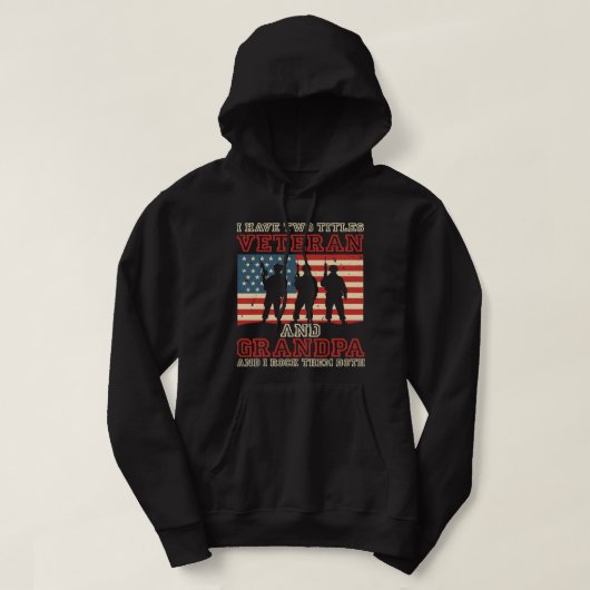 Ik heb twee titels veteraan en opa en ik rots het hoodie (Design voorkant)
