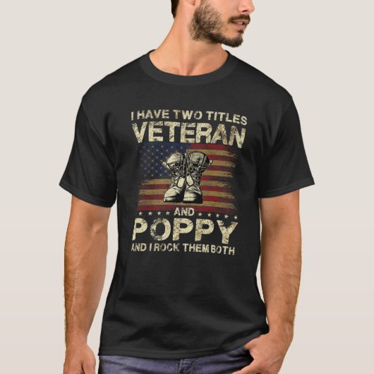 Ik heb twee titels veteraan en papaver | Veteran P T-shirt (Voorkant)