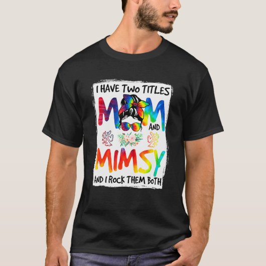 Ik heb twee titels voor mama en mama. t-shirt (Voorkant)