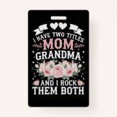 Ik heb twee titels voor mama en oma Cute Moederdag Badge (Voorkant)