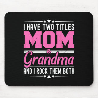 Ik heb twee titels voor mama en oma Funny Mothers  Muismat