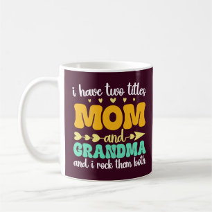 Ik heb twee titels voor mama en oma Moederdag Koffiemok