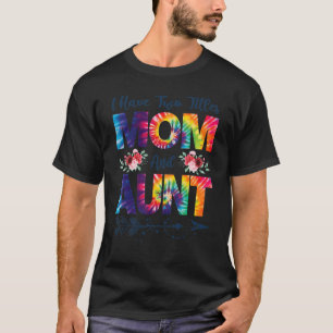 Ik heb twee titels voor moeder en tante moeder. t-shirt
