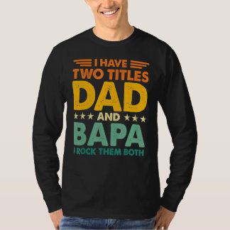 Ik heb twee titels voor papa en Bapa Retro Colour  T-shirt