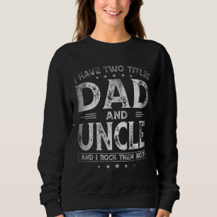 Ik heb twee titels voor papa en oom Vaderdag cadea Trui