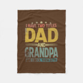 Ik heb twee titels voor papa en opa Vaderdag Fleece Deken (Voorkant)