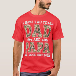 Ik heb twee titels voor papa en Papa Vaderdag viss T-shirt