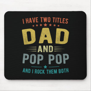 Ik heb twee titels voor papa en Pop Pop Funny Fath Muismat