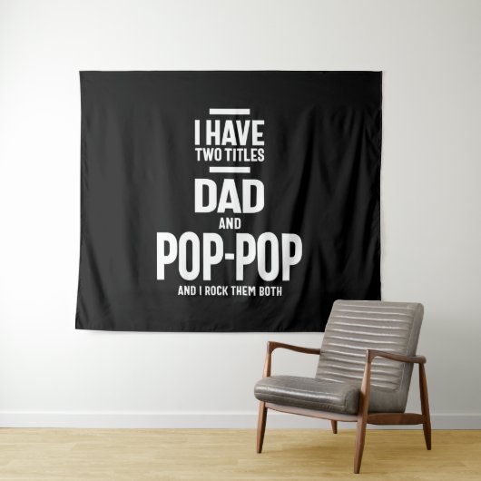 Ik heb twee titels voor papa en Pop-Pop Wandkleed (In Situ (horizontaal))