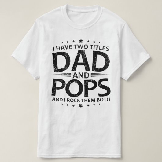 ik heb twee titels voor vader en pop t-shirt (Design voorkant)