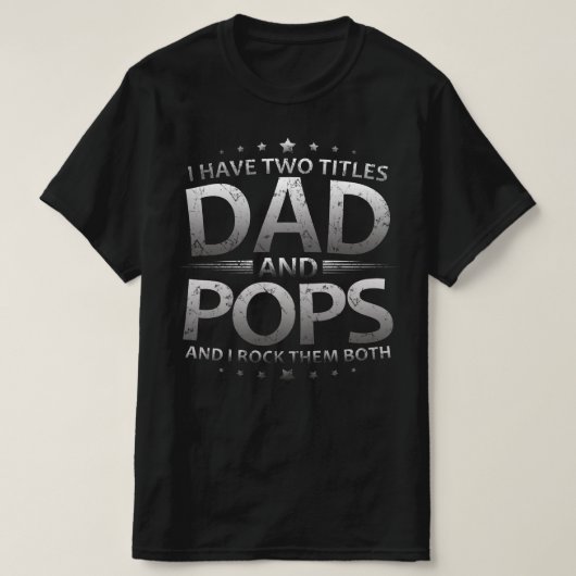 ik heb twee titels voor vader en pop t-shirt (Design voorkant)