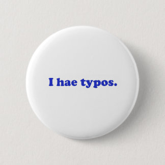 Ik heb typos - blauw ronde button 5,7 cm