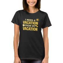 Ik Heb Vakantie Nodig Van Mijn Vakantie