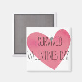 Ik heb Valentijnsdag Joke magnet overleefd (Voorkant / Achterkant)