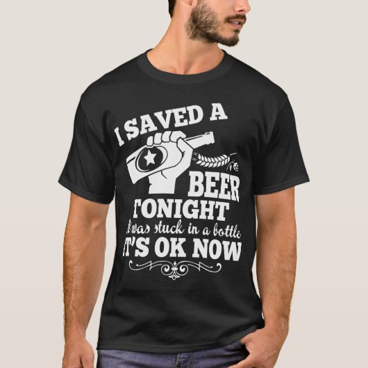 Ik heb vanavond een bier opgeslagen dat in een fle t-shirt (Voorkant)