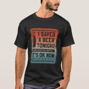 Ik heb vanavond een bier opgeslagen die in een fle t-shirt