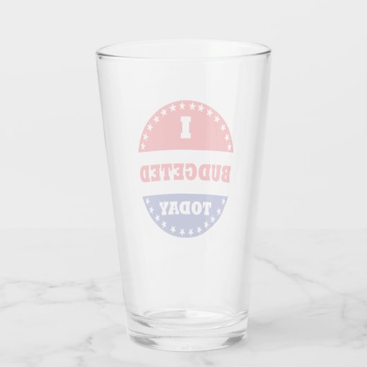 Ik heb vandaag begroot glas (Achterkant)