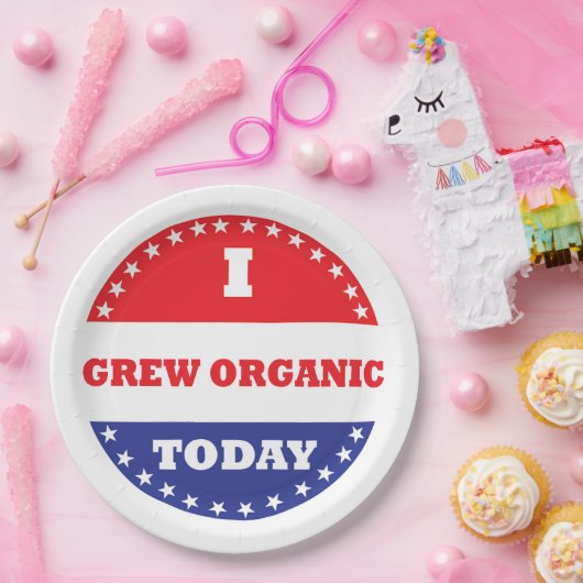 Ik heb vandaag biologisch geteeld papieren bordje (Feest)