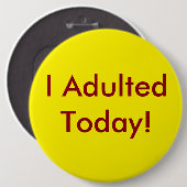 Ik heb vandaag de Button aangenomen (Voorkant /achterkant)