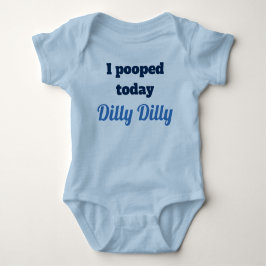 Ik heb vandaag Dilly Dilly Baby shirt gepoold