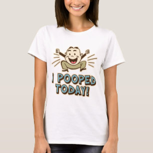 Ik heb vandaag een grappige Humor van Toilet gepoo T-shirt