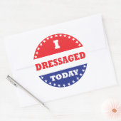 Ik heb vandaag gedresseerd ronde sticker (Envelop)