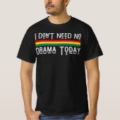 Ik heb vandaag geen Drama nodig, goede Vibes Rasta T-shirt (Voorkant)