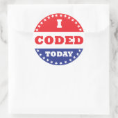 Ik heb vandaag gegoten ronde sticker (Tas)