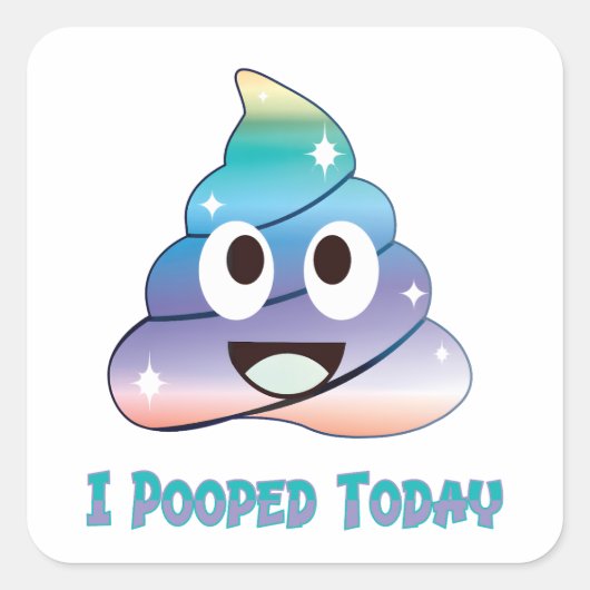 ik heb vandaag gepoept zindelijkheidstraining vierkante sticker (Voorkant)