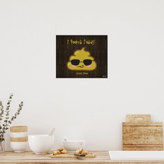 Ik heb vandaag gepoold. - Cool Poo Poster (Keuken)