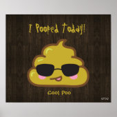 Ik heb vandaag gepoold. - Cool Poo Poster (Voorkant)