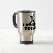 Ik heb vandaag gepoopt. Hilarious Funny Travel Mug Reisbeker (Voorkant links)