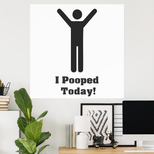 ik heb vandaag gepoopt poster (Thuiskantoor)