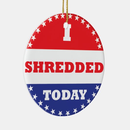 Ik heb vandaag geshredderd keramisch ornament (Rechts)