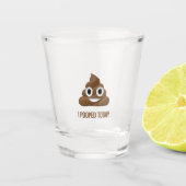 Ik heb vandaag Poo Emoji Shot Glass gepoold Shot Glas (Voorkant)
