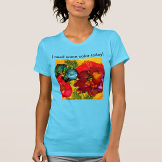 Ik heb vandaag wat kleur nodig. t-shirt