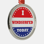 Ik heb vandaag Windsurf Metalen Ornament (Rechts)