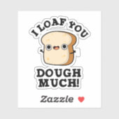 Ik heb veel grappige broodwoordgrapjes voor je ged sticker (Vel)