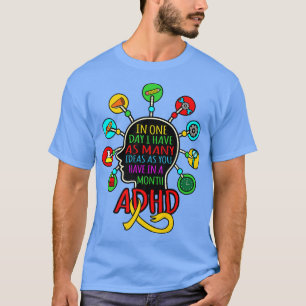 Ik heb veel ideeën ADHD Bewustmaking Oranje Ribbon T-shirt
