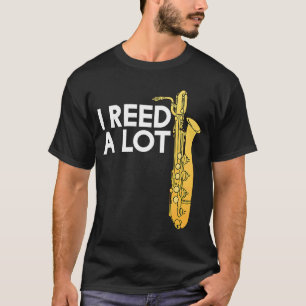 Ik heb veel Oboe Player-muziek gelezen T-shirt