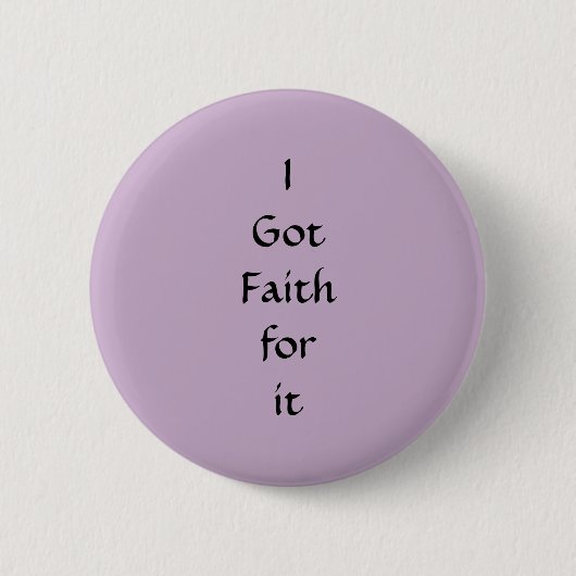 Ik heb vertrouwen in de knop ronde button 5,7 cm (Voorkant)