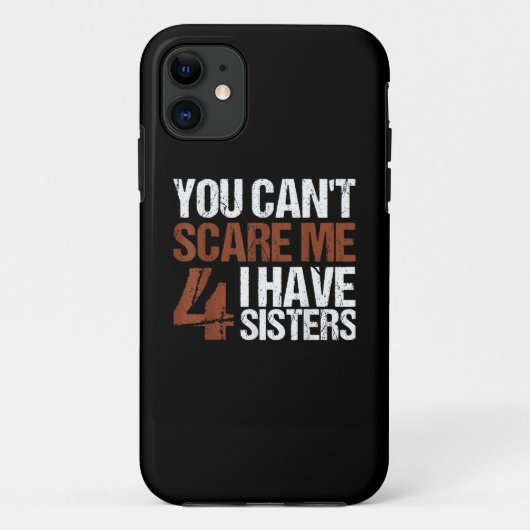 Ik heb vier zussen voor broer. Case-Mate iPhone case (Achterkant)