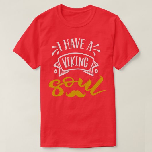 Ik heb Viking Soul 1 T-shirt (Design voorkant)