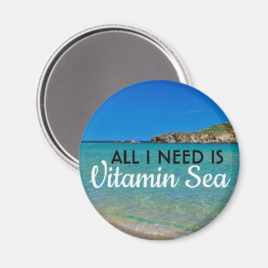 Ik heb Vitamin Zee turquoise water italiaans stran Magneet (Voorkant / Achterkant)