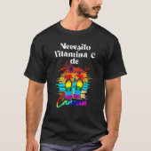 Ik heb vitamine C-Cancun, Mexicaanse vaccin nodig T-shirt (Voorkant)