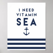 Ik heb Vitamine Zee Navy Anchor Quote nodig Poster (Voorkant)