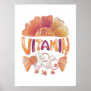 Ik heb vitamine zee nodig: met de hand geschreven poster