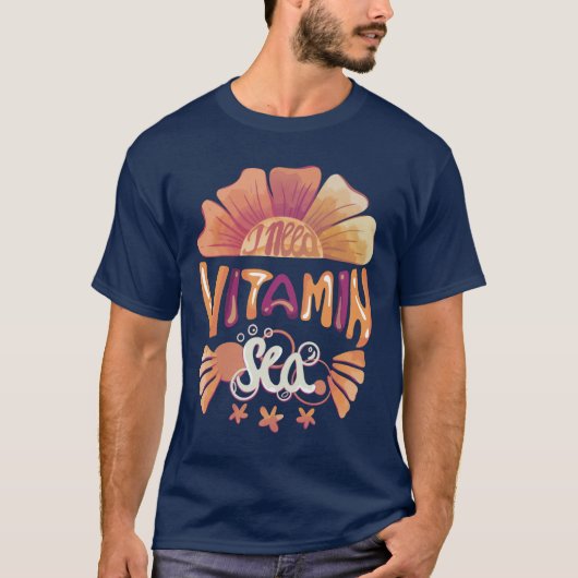 Ik heb vitamine Zee nodig: met de hand geschreven  T-shirt (Voorkant)